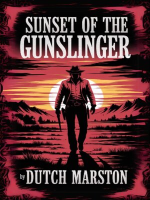 cover image of Sunset of the Gunslinger